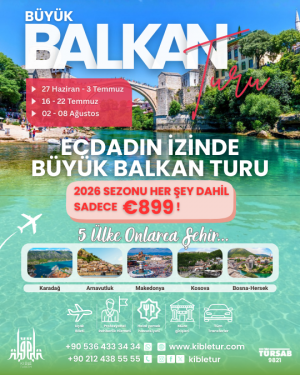 27 HAZİRAN - 3 TEMMUZ 2026 BALKAN