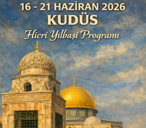 16 - 21 HAZİRAN 2026 KUDÜS