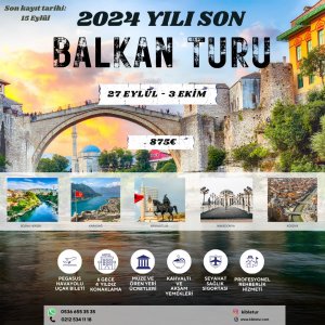 27 EYLÜL - 3 EKİM BALKAN TURU