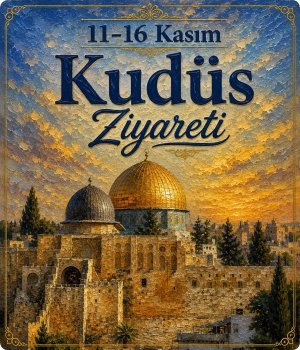 11 - 16 KASIM 2026 KUDÜS TURU